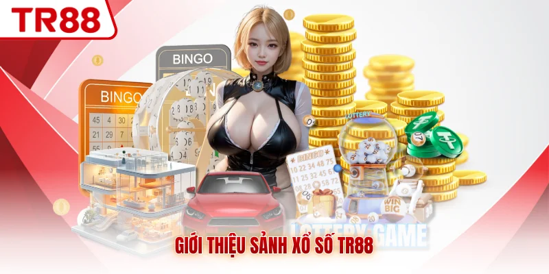 Giới thiệu sảnh xổ số TR88