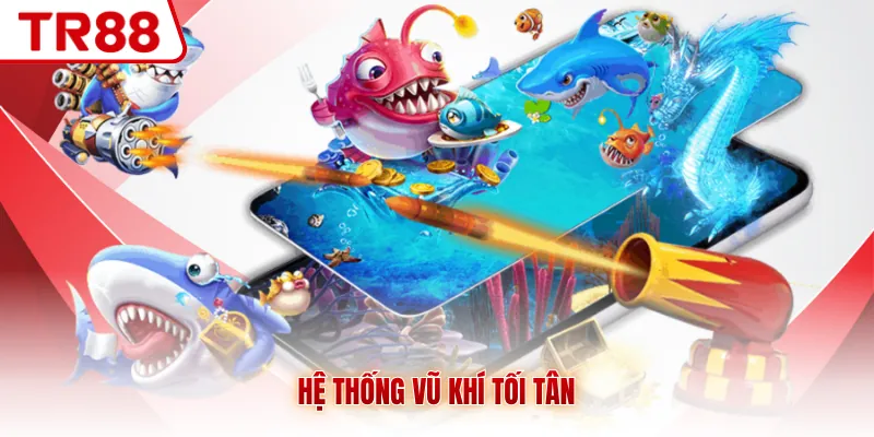 Hệ thống vũ khí tối tân