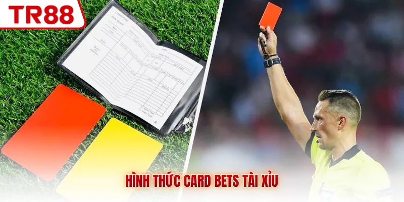 Hình thức Card Bets tài xỉu