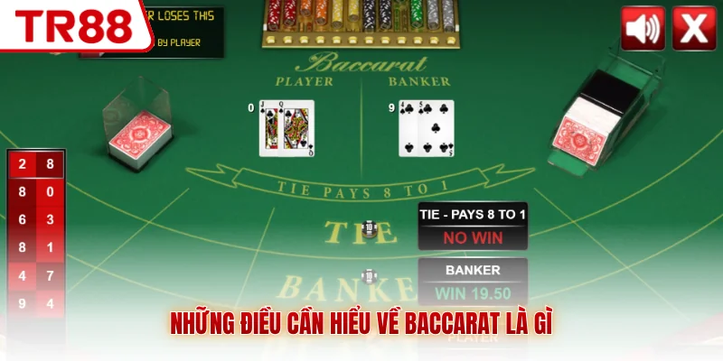 Những điều cần hiểu về Baccarat là gì